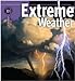 Schuster Books for Young Readers Ages 8-12: Extreme Weather By Simon By Michael Mogul & Barbara G. Levine