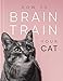 How to Brain Train Your Cat