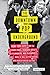 Downtown Pop Underground: New York City and the literary punks, renegade artists, DIY filmmakers, mad playwrights, and rock 'n' roll glitter queens who revolutionized culture