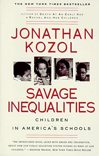 Savage Inequalities: Children in America's Schools