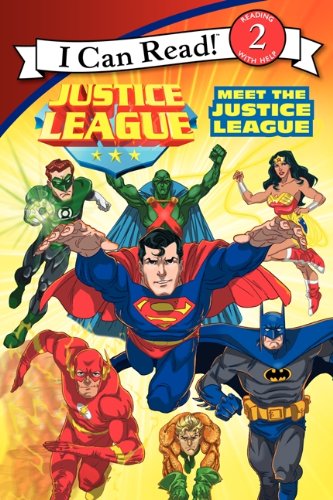 Justice League Classic: Meet the Justice League (I Can Read Level 2)
