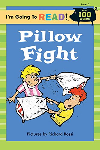 I'm Going to ReadÂ® (Level 2): Pillow Fight (I'm Going to ReadÂ® Series)