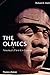 Olmecs: America's First Civilization (Ancient Peoples & Places)