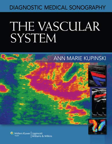 The Vascular System (Diagnostic Medical Sonography)