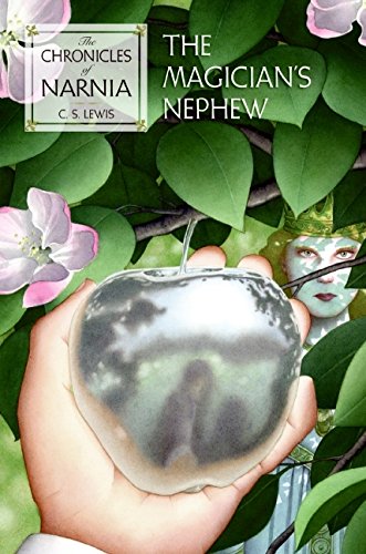 The Magician's Nephew (Book 1) (Narnia)