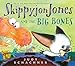 Skippyjon Jones and the Big Bones