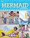 The Mermaid Craft Book: 15 Things a Mermaid Can't do Without