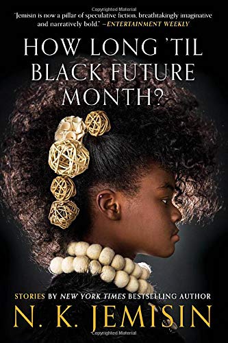 How Long 'til Black Future Month?: Stories