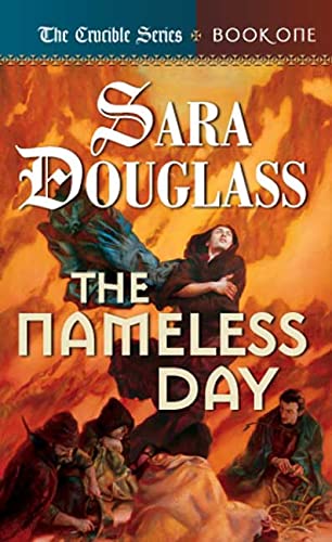 The Nameless Day: Book One of 'The Crucible'