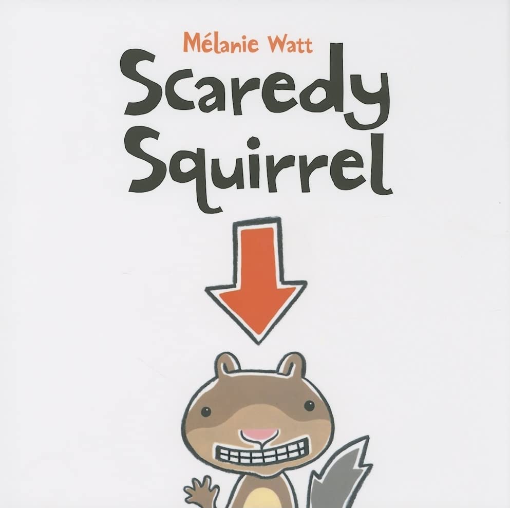 Scaredy Squirrel