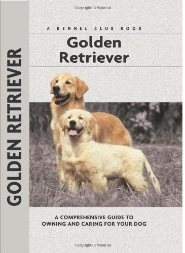 Golden Retriever (Comprehensive Owner's Guide)