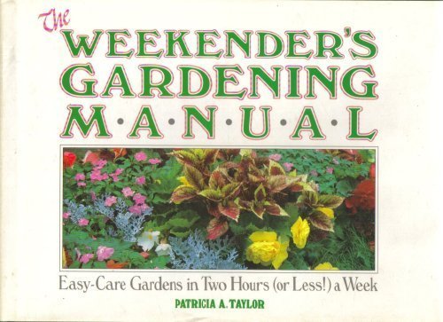 The Weekender's Gardening Manual