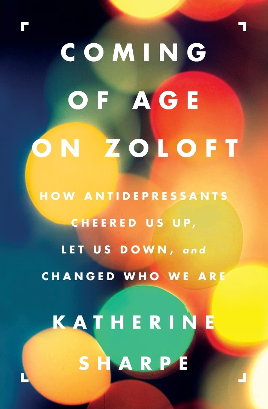 Coming of Age on Zoloft