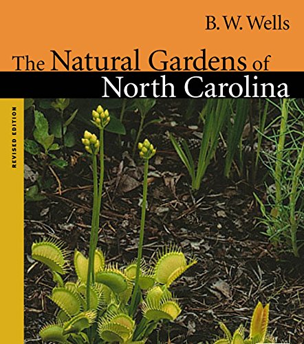 The Natural Gardens of North Carolina