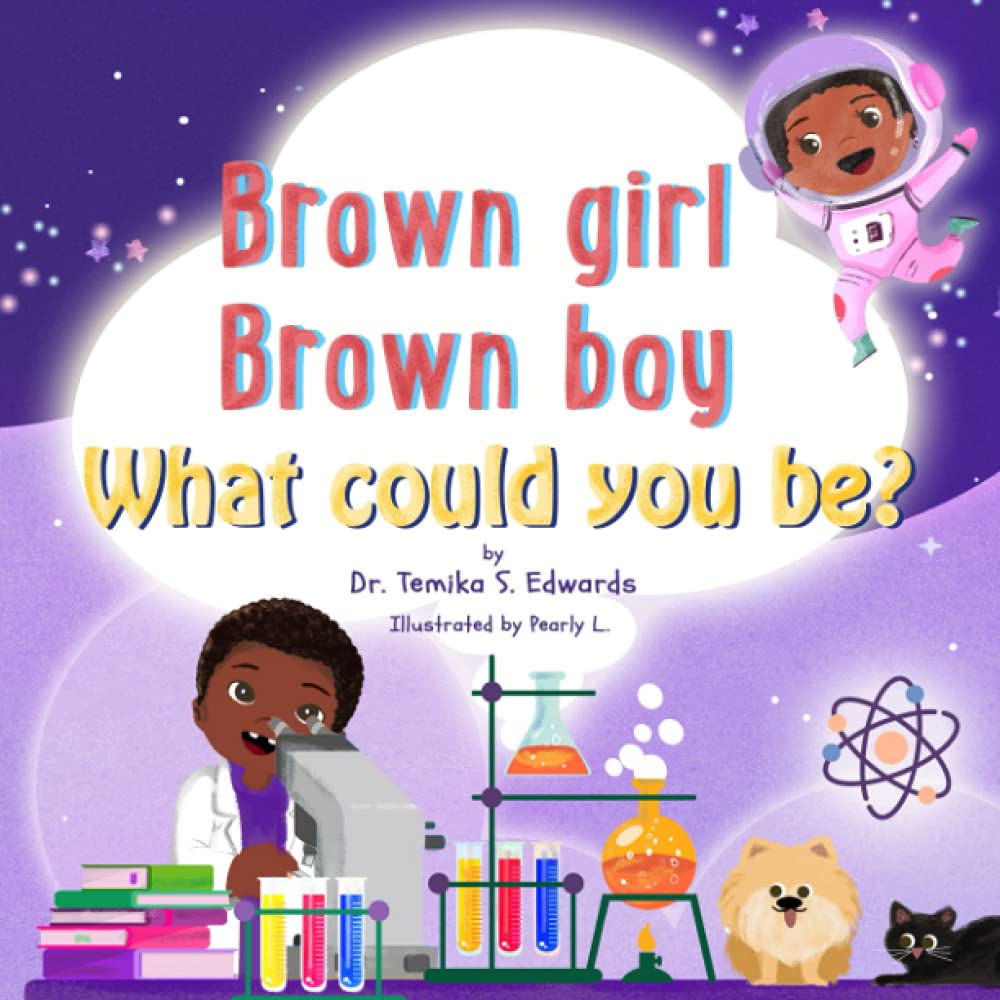 Brown girl Brown boy What Could You Be?