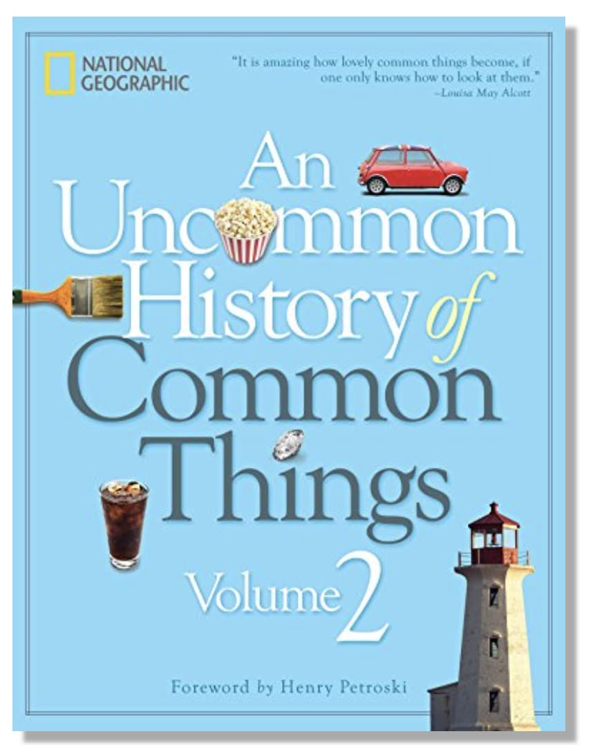 Uncommon History of Common Things 2