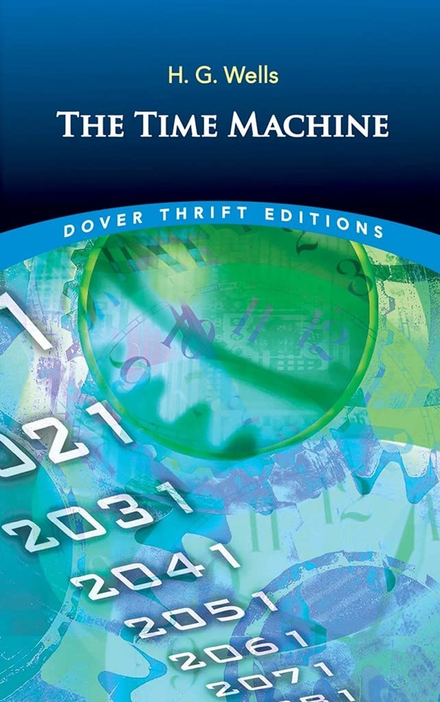 The Time Machine (Dover Thrift Editions: Classic Novels)