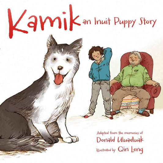 Kamik: An Inuit Puppy Story (Kamik, 1)