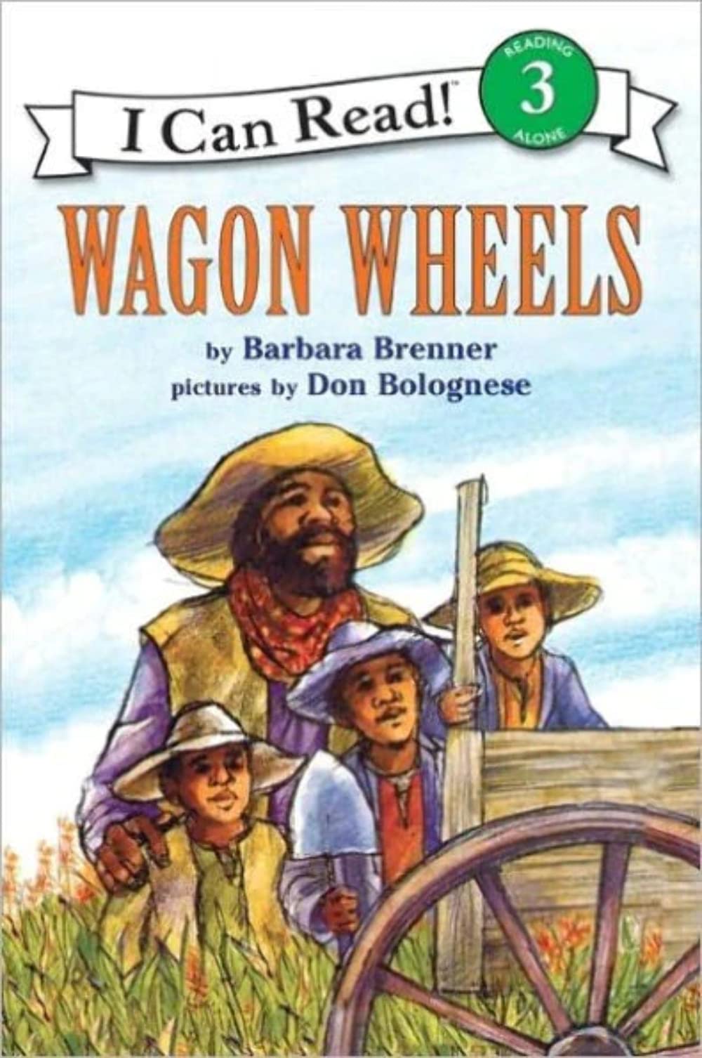 Wagon Wheels, Level 3, Grade 2-4 (I Can Read)