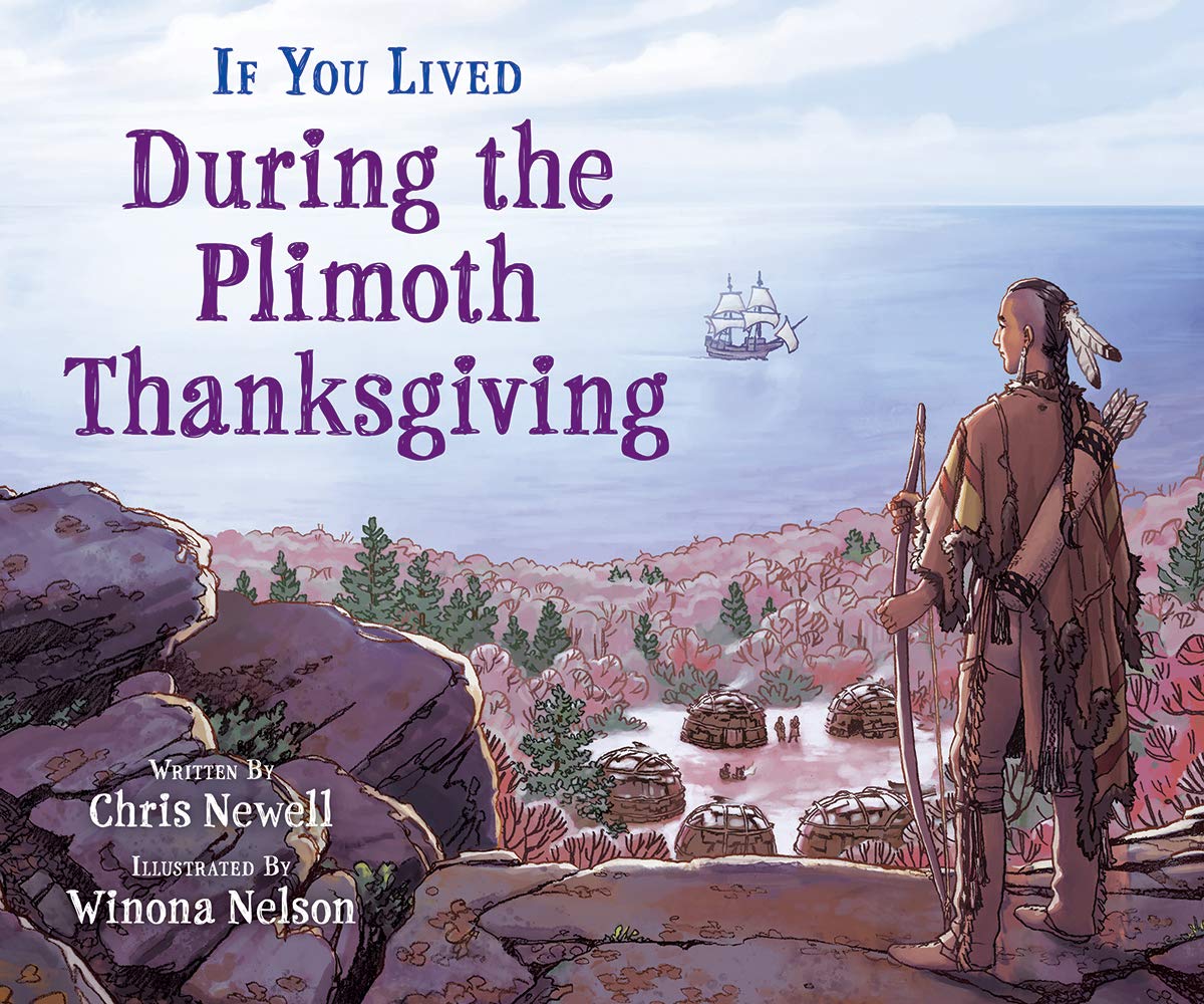 If You Lived During the Plimoth Thanksgiving (If You)