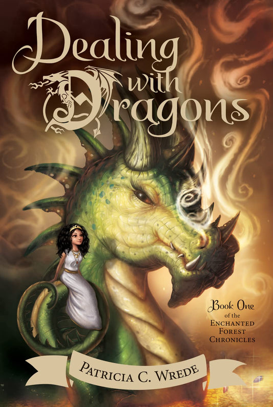 Dealing with Dragons: The Enchanted Forest Chronicles, Book One (Enchanted Forest Chronicles, 1)