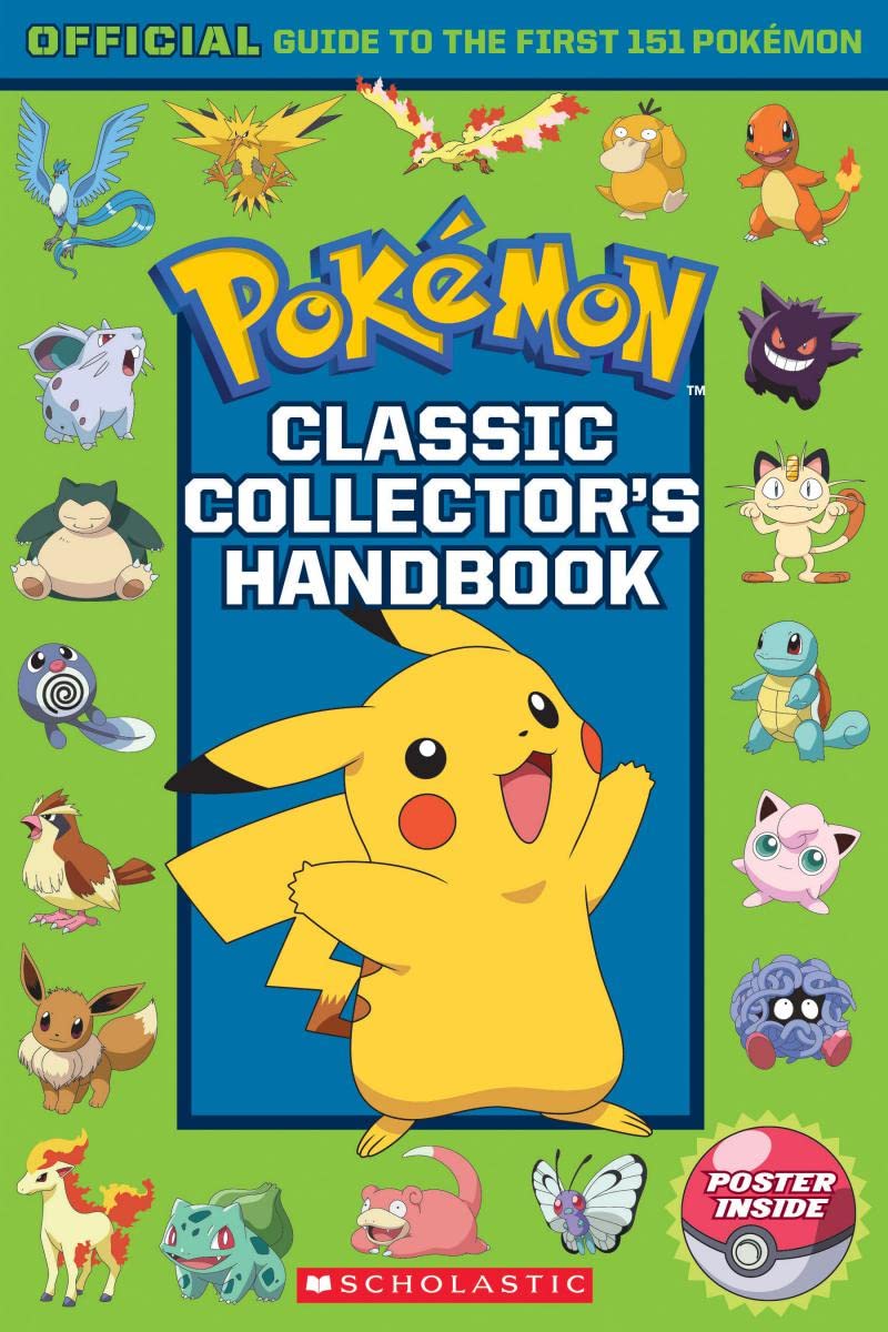 Classic Collector's Handbook: An Official Guide to the First 151 PokÃ©mon (PokÃ©mon) (Star Wars: Jedi Academy)