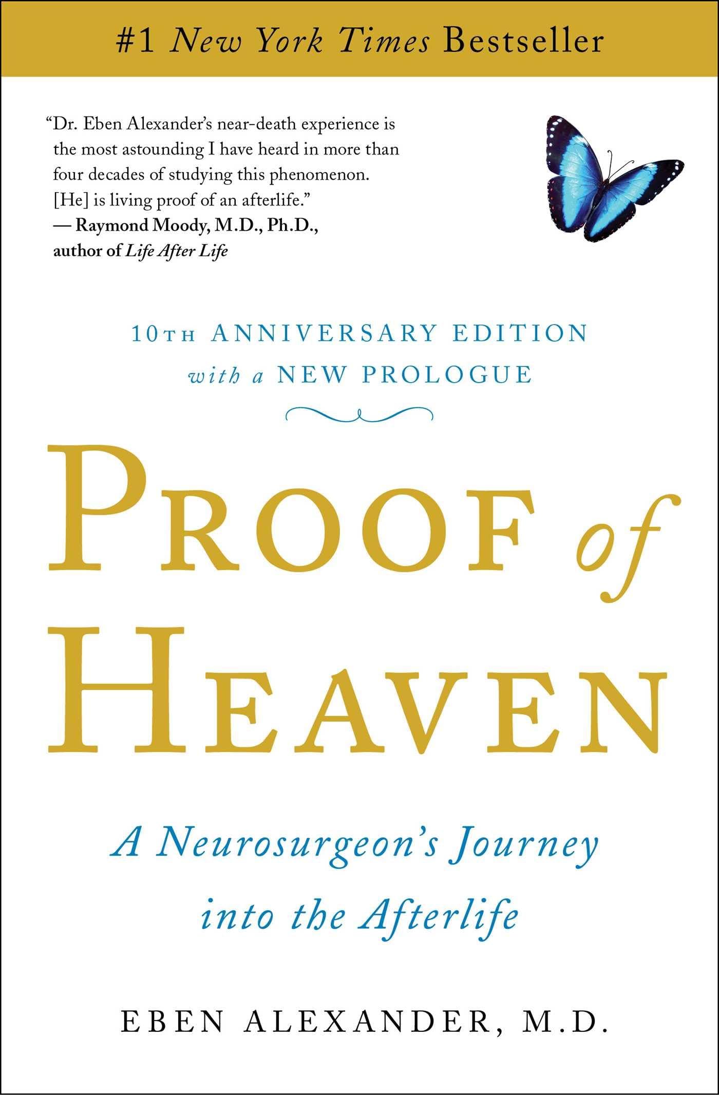 Proof of Heaven: A Neurosurgeon's Journey into the Afterlife