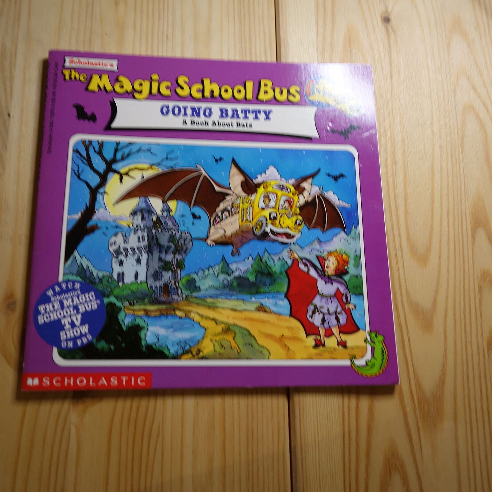 The Magic School Bus Going Batty: A Book About Bats