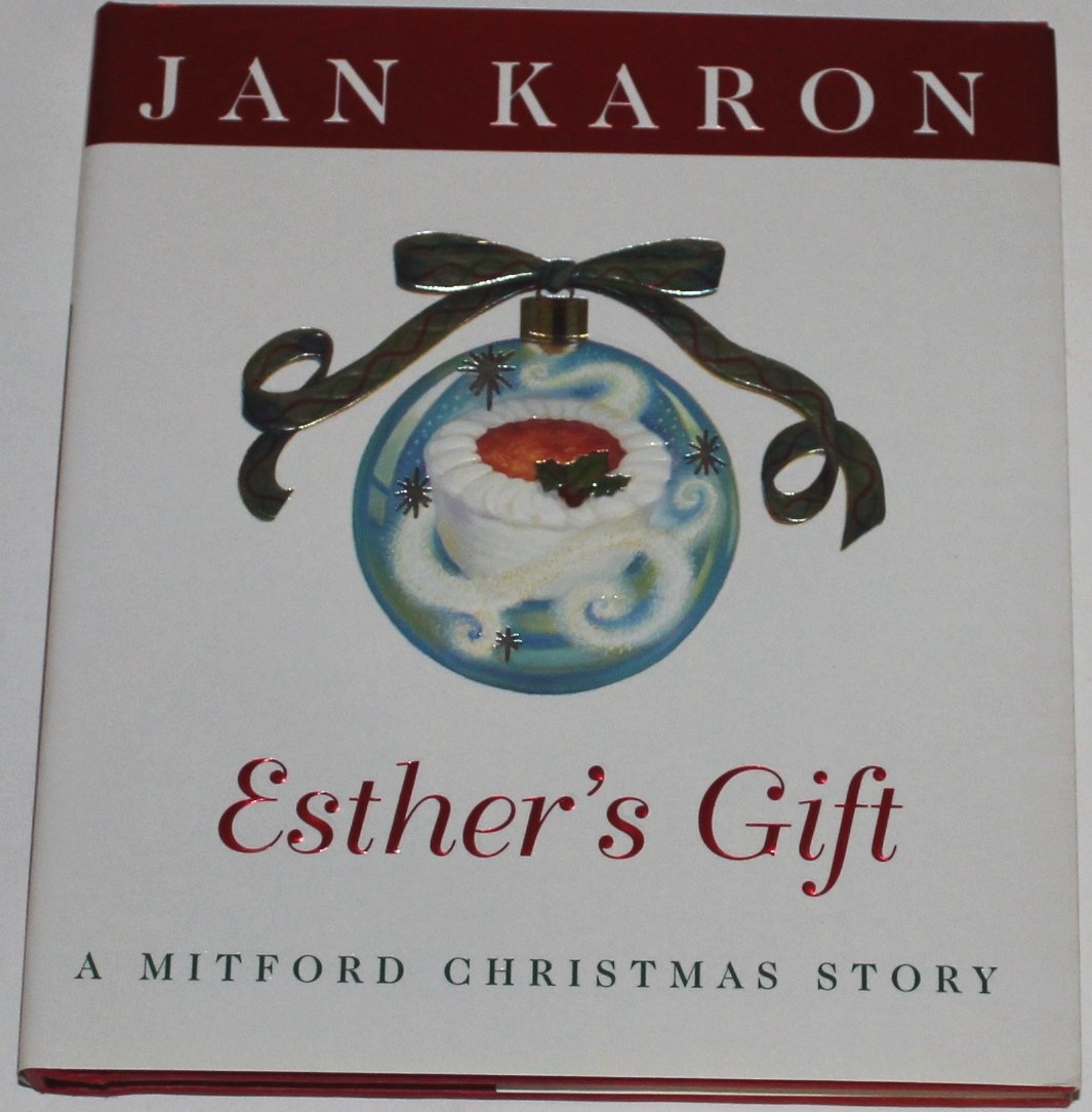 Esther's Gift: A Mitford Christmas Story