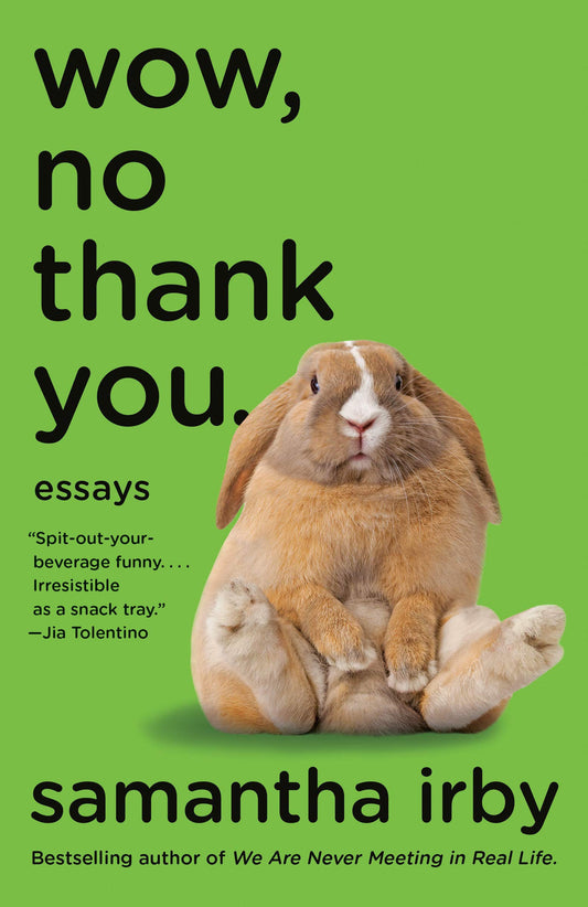 Wow, No Thank You.: Essays (Lambda Literary Award)