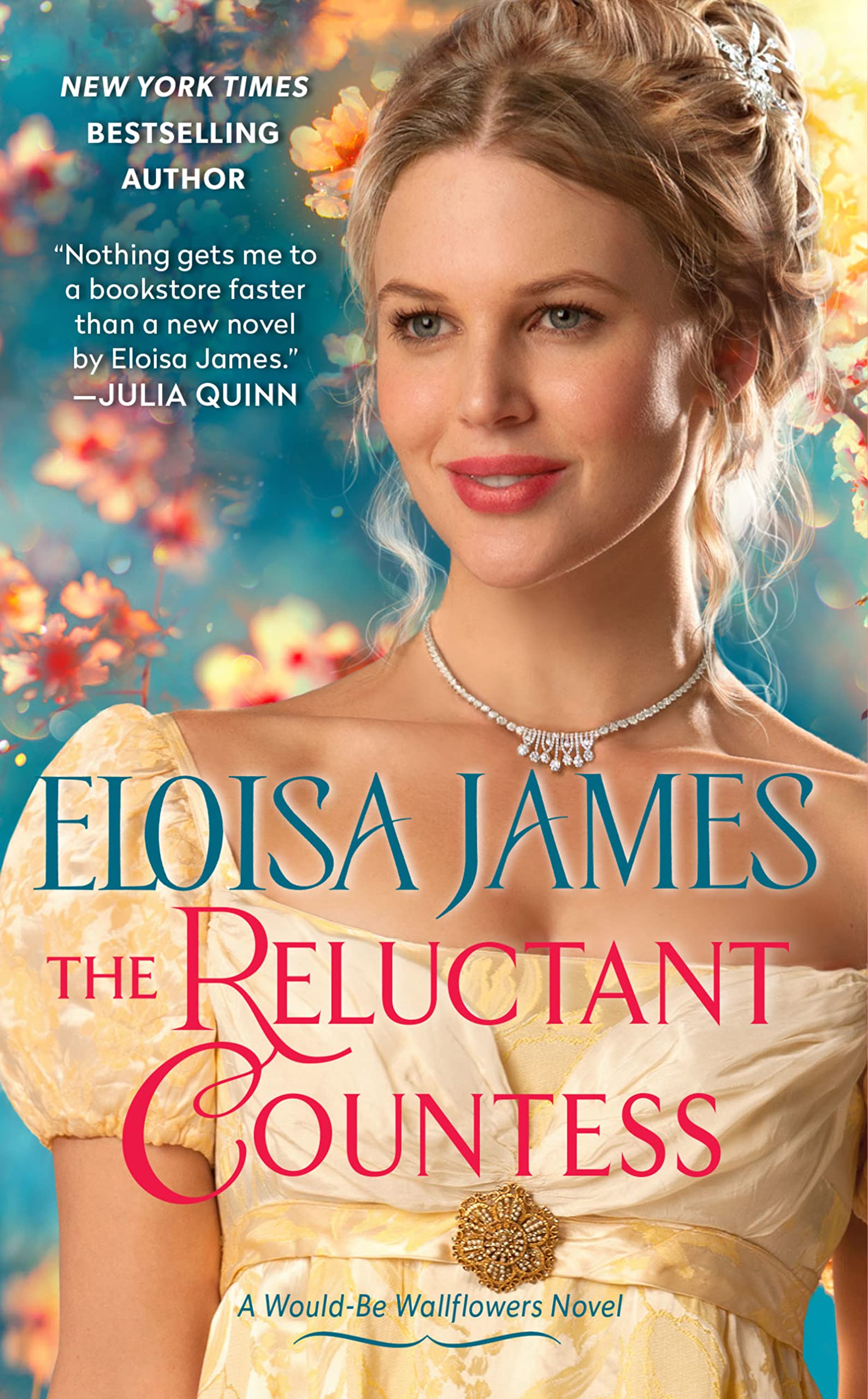 The Reluctant Countess: A Would-Be Wallflowers Novel (The Would-Be Wallflowers)