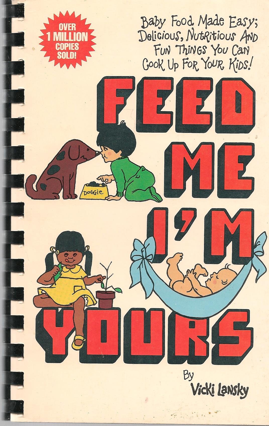 Feed Me, I'm Yours