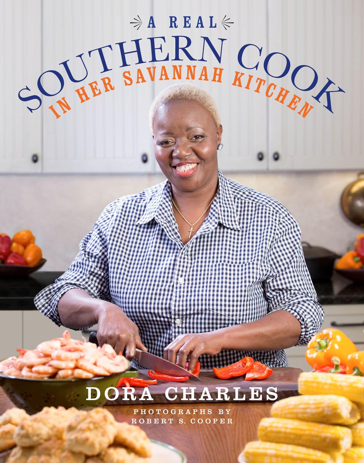 A Real Southern Cook: In Her Savannah Kitchen