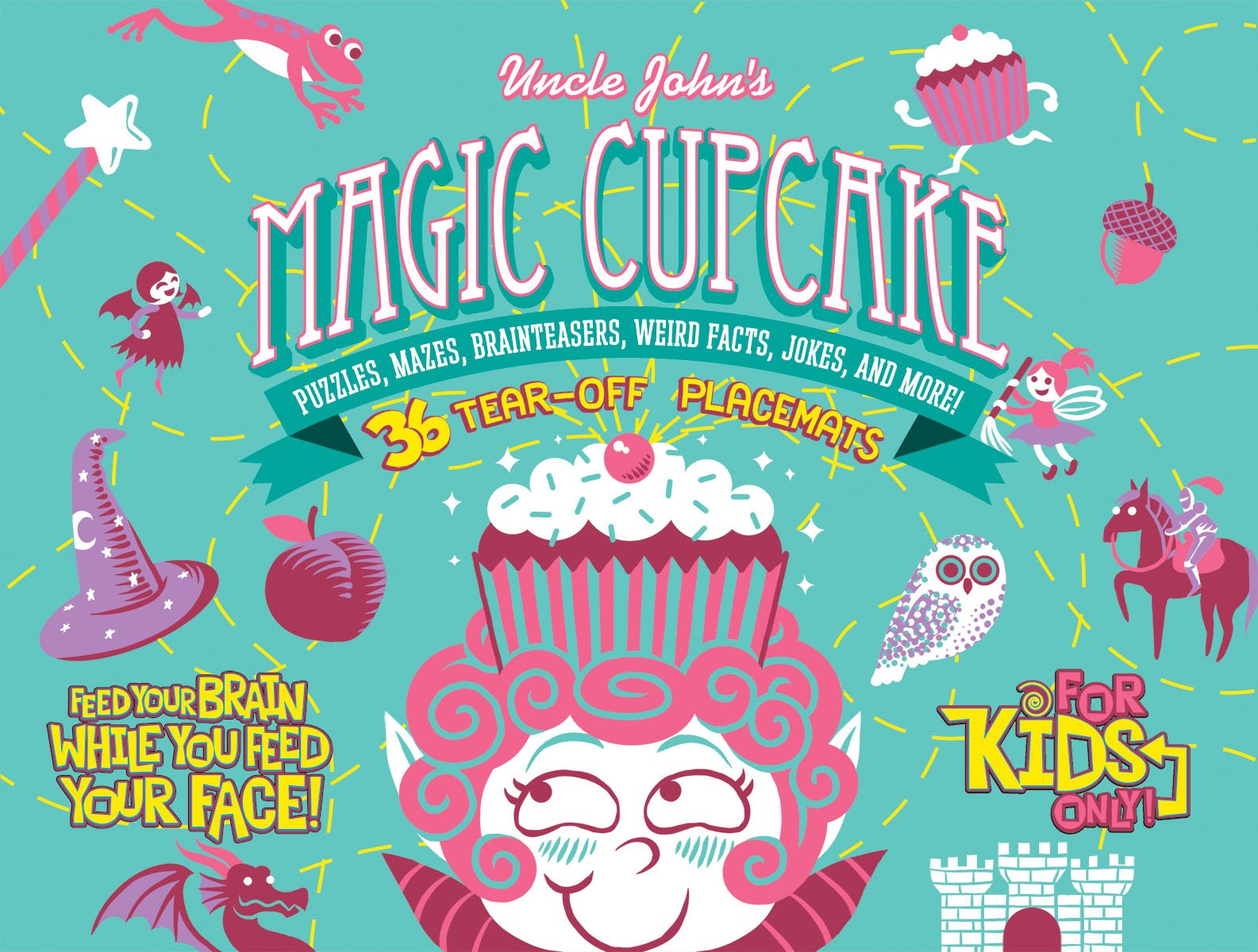 Uncle John's Magic Cupcake: 36 Tear-off Placemats For Kids Only!