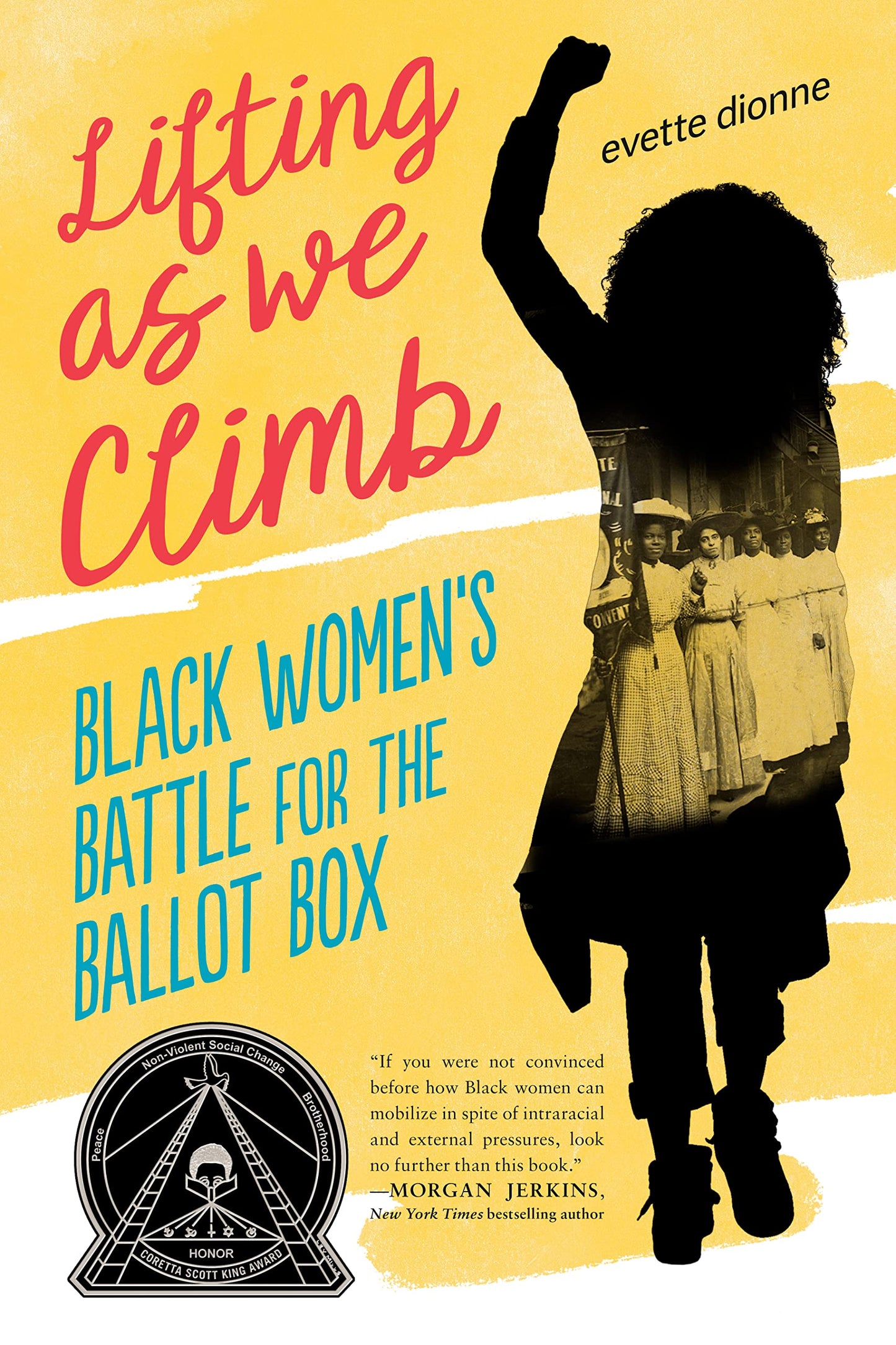 Lifting as We Climb: Black Women's Battle for the Ballot Box (new, softcover)