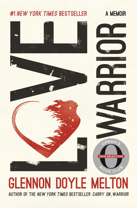 Love Warrior (Oprah's Book Club): A Memoir