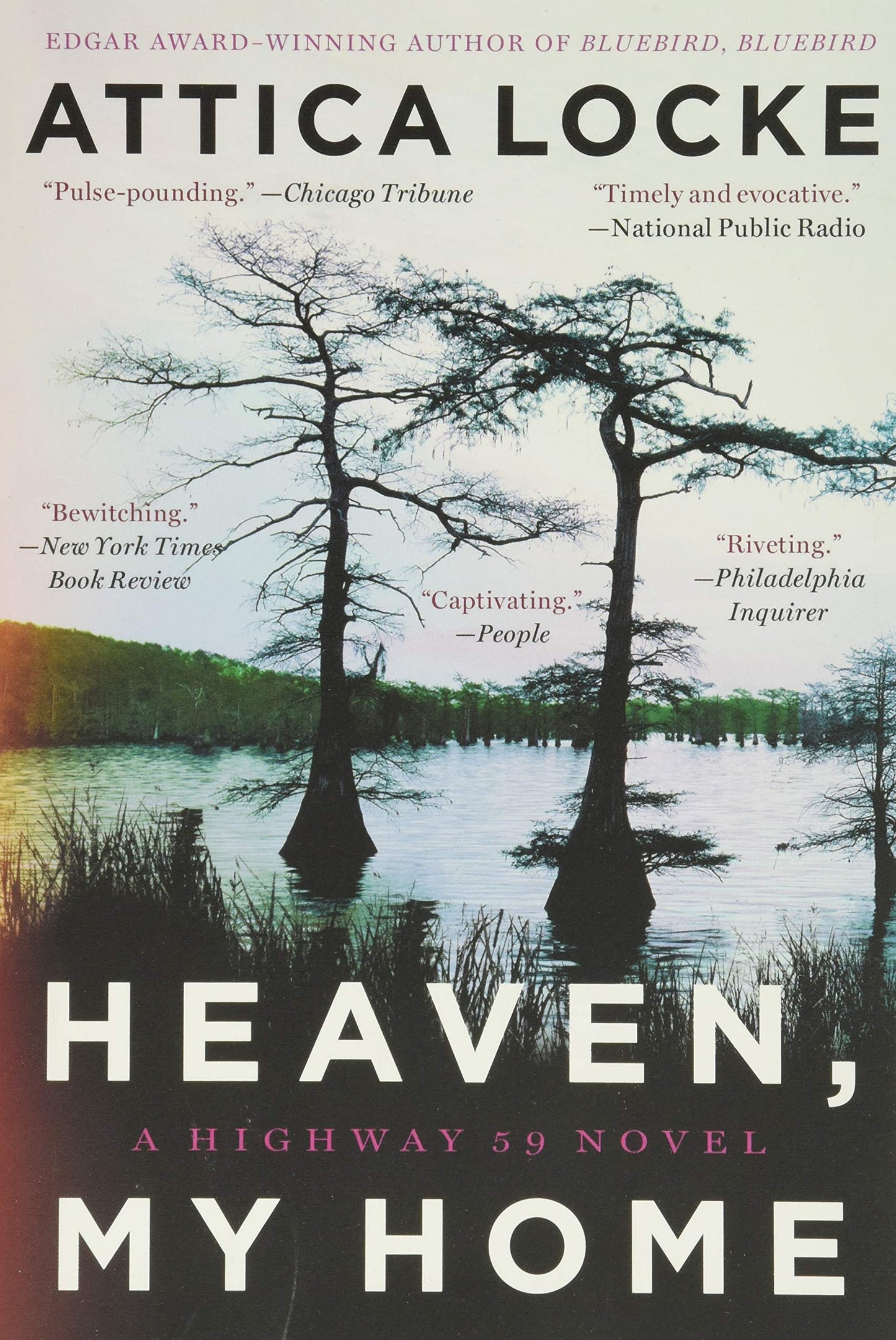 Heaven, My Home (A Highway 59 Novel, 2)