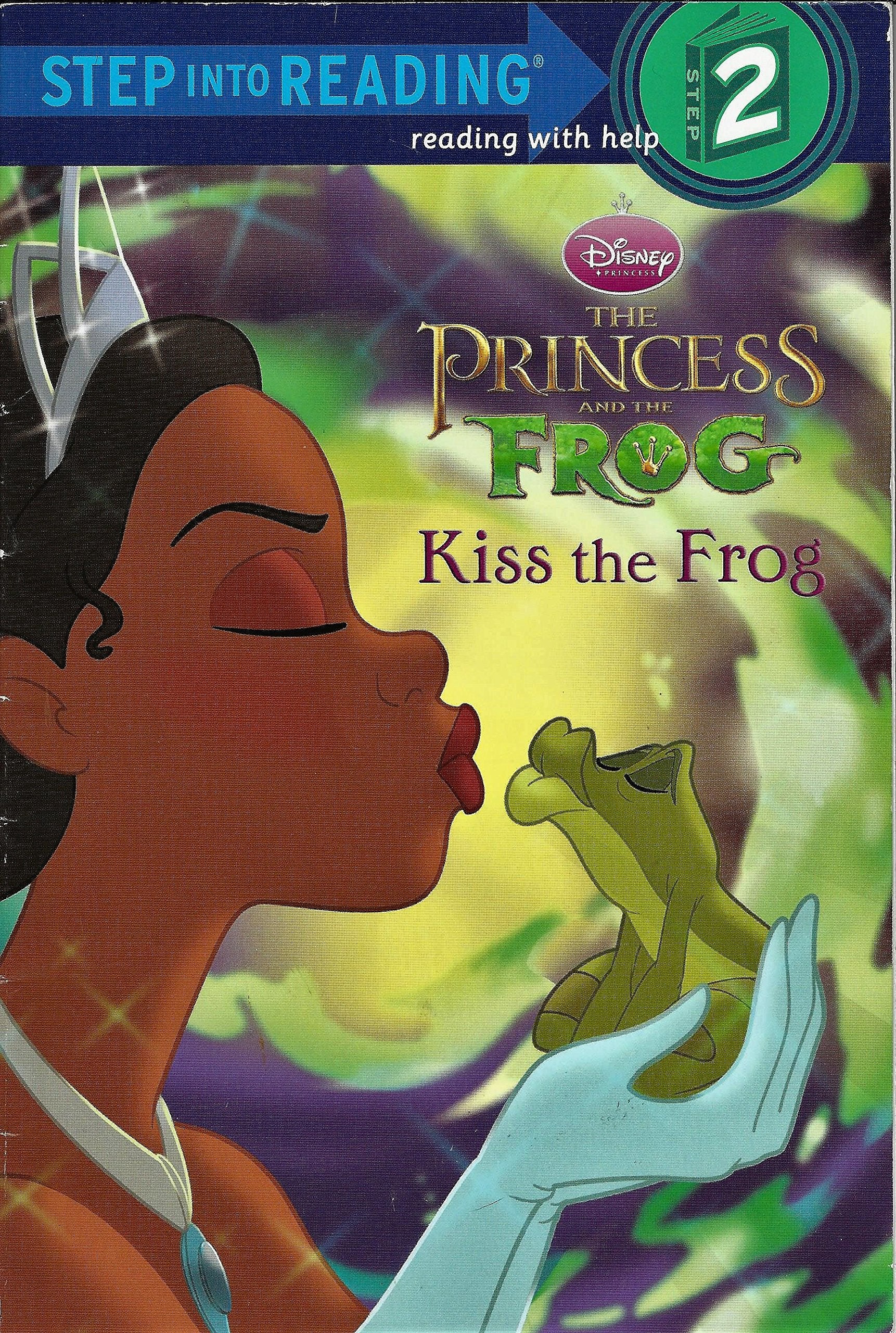 Disney's The Princess and the Frog: Kiss the Frog (Step into Reading, Step 2)