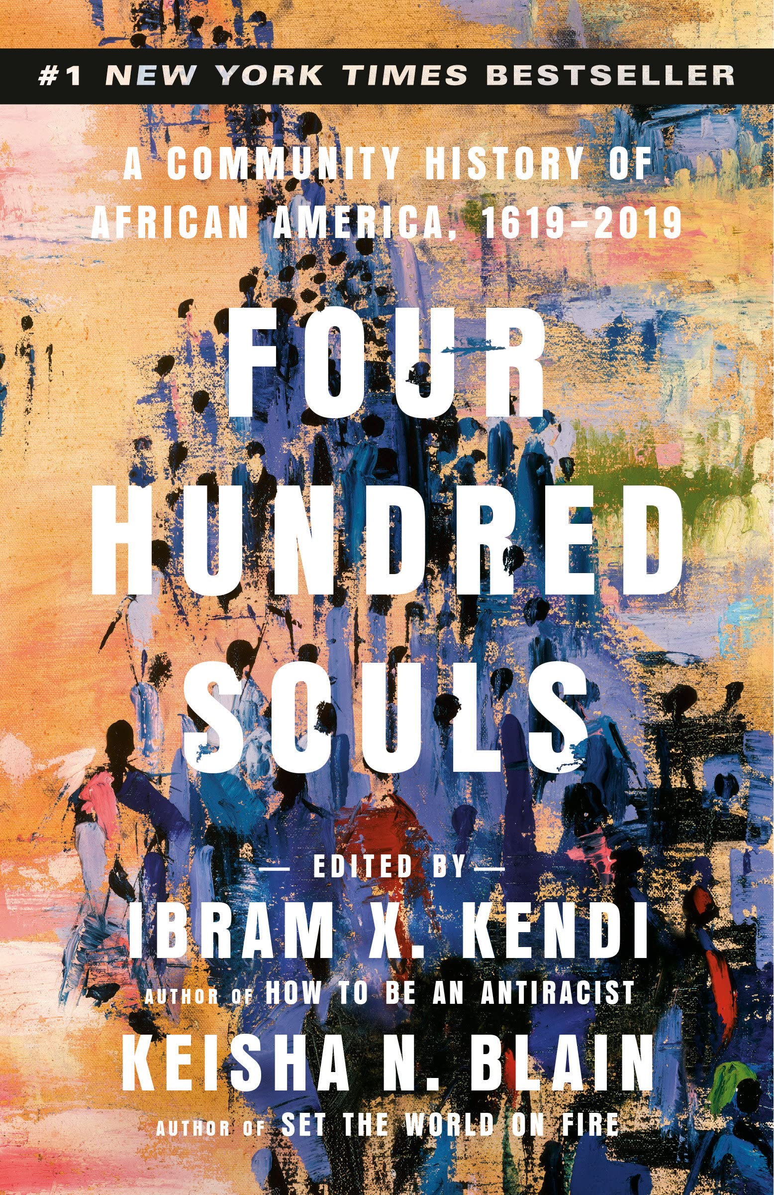 Four Hundred (400) Souls: A Community History of African America, 1619-2019